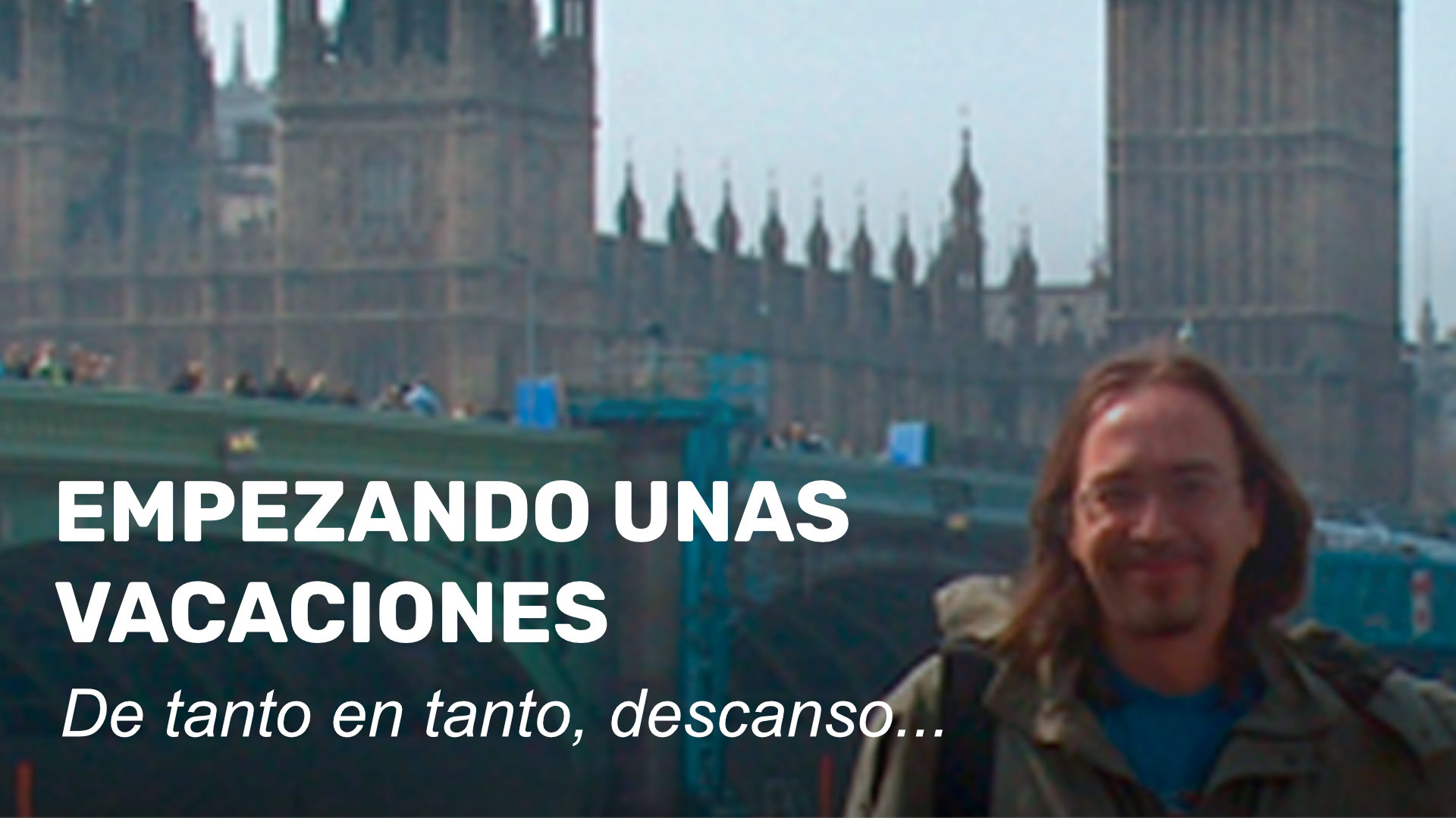 Empezando unas vacaciones