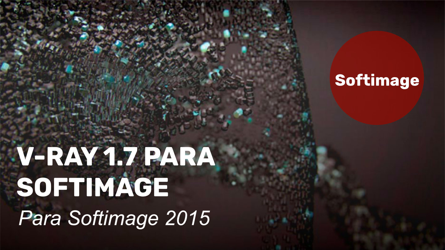 V-Ray 1.7 para Softimage