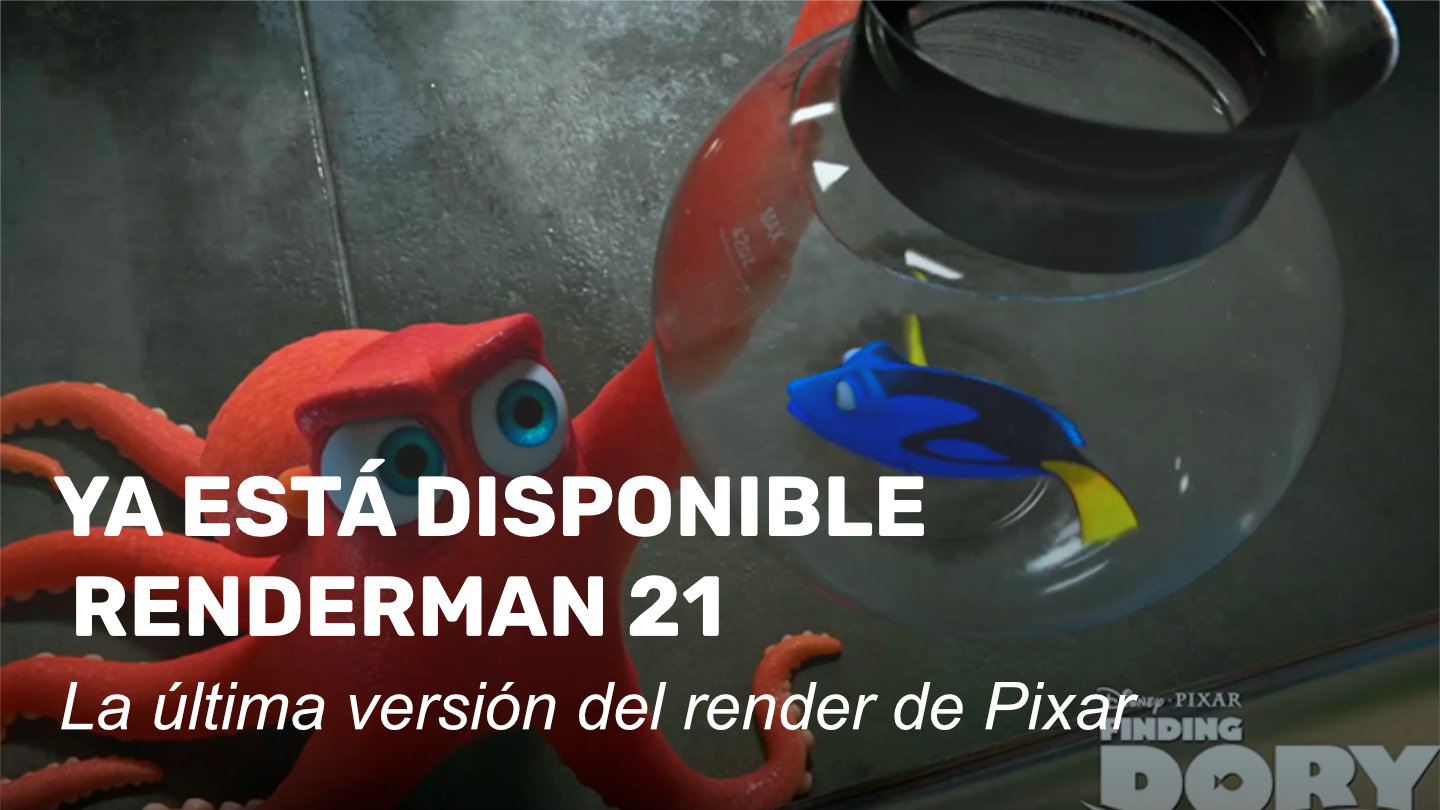 Ya está disponible RenderMan 21