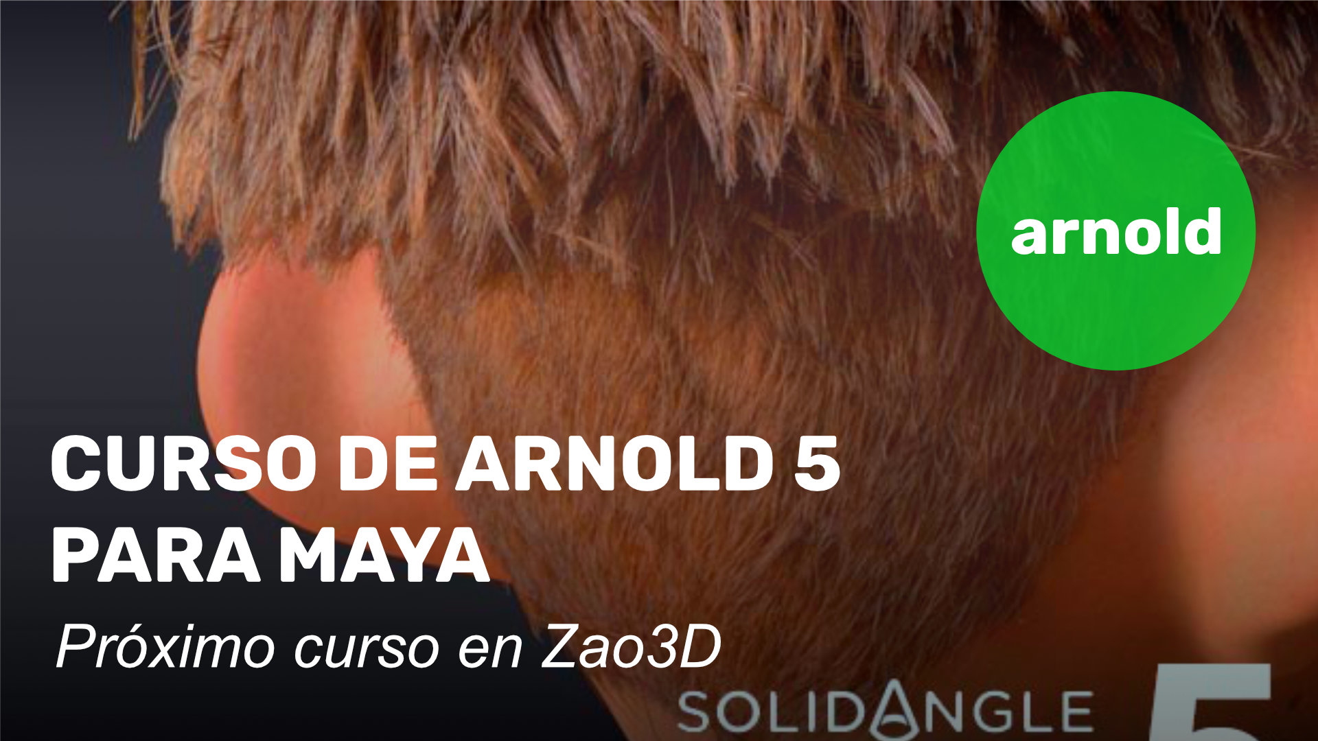 Próximamente curso de Arnold 5 para Maya
