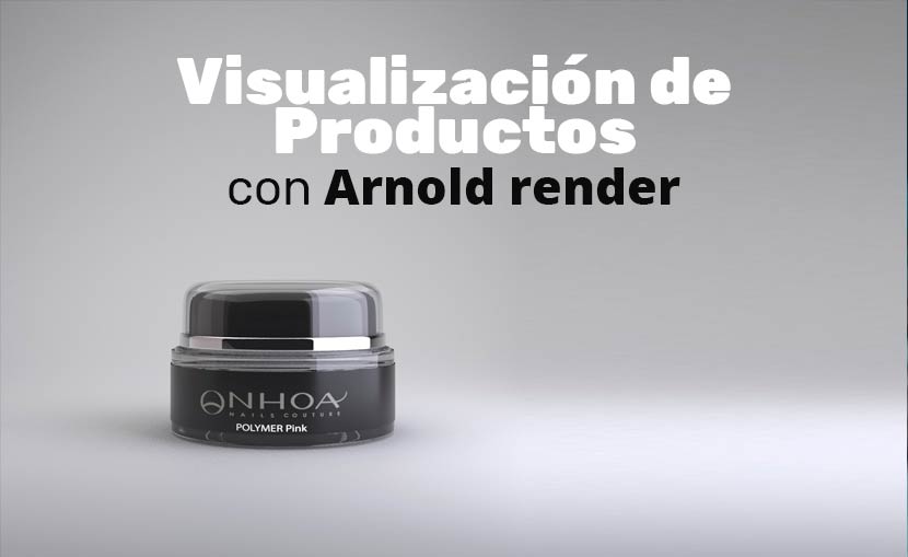 Visualización de productos con Arnold render