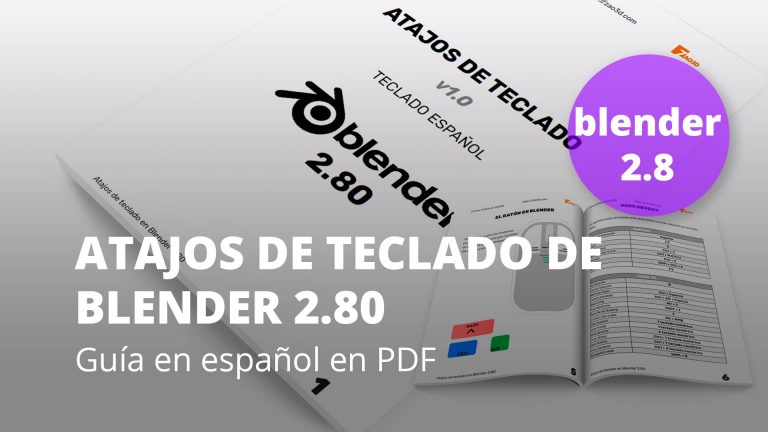Guía en PDF con los atajos de teclado de Blender 2.80 en español