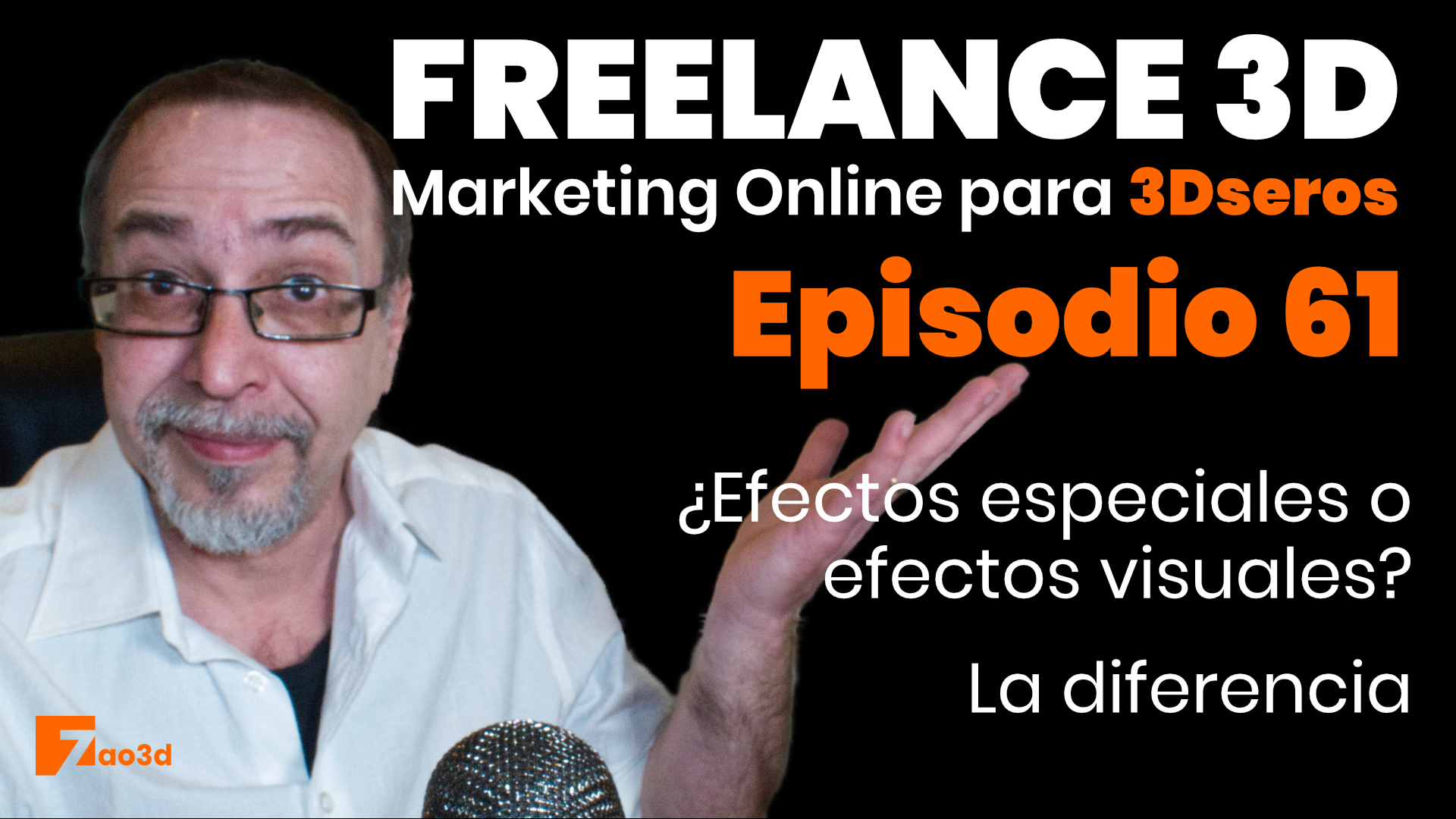 Episodio 61. ¿Efectos visuales o Efectos Especiales?