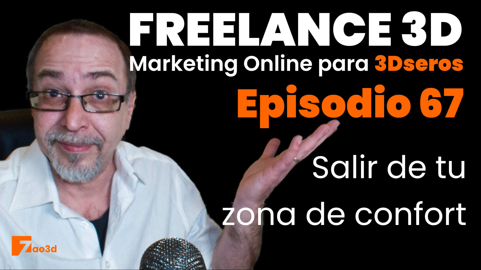 Episodio 67. Salir de las zonas de confort