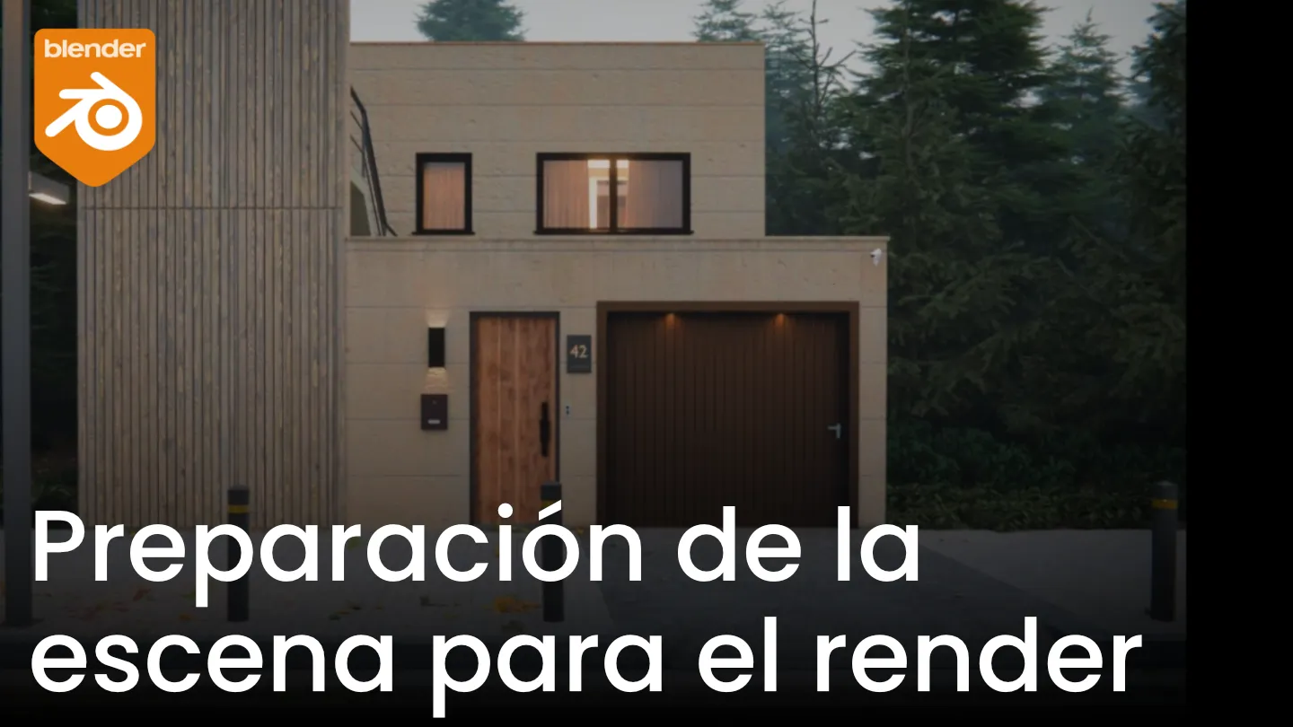 Preparación de la escena para el render
