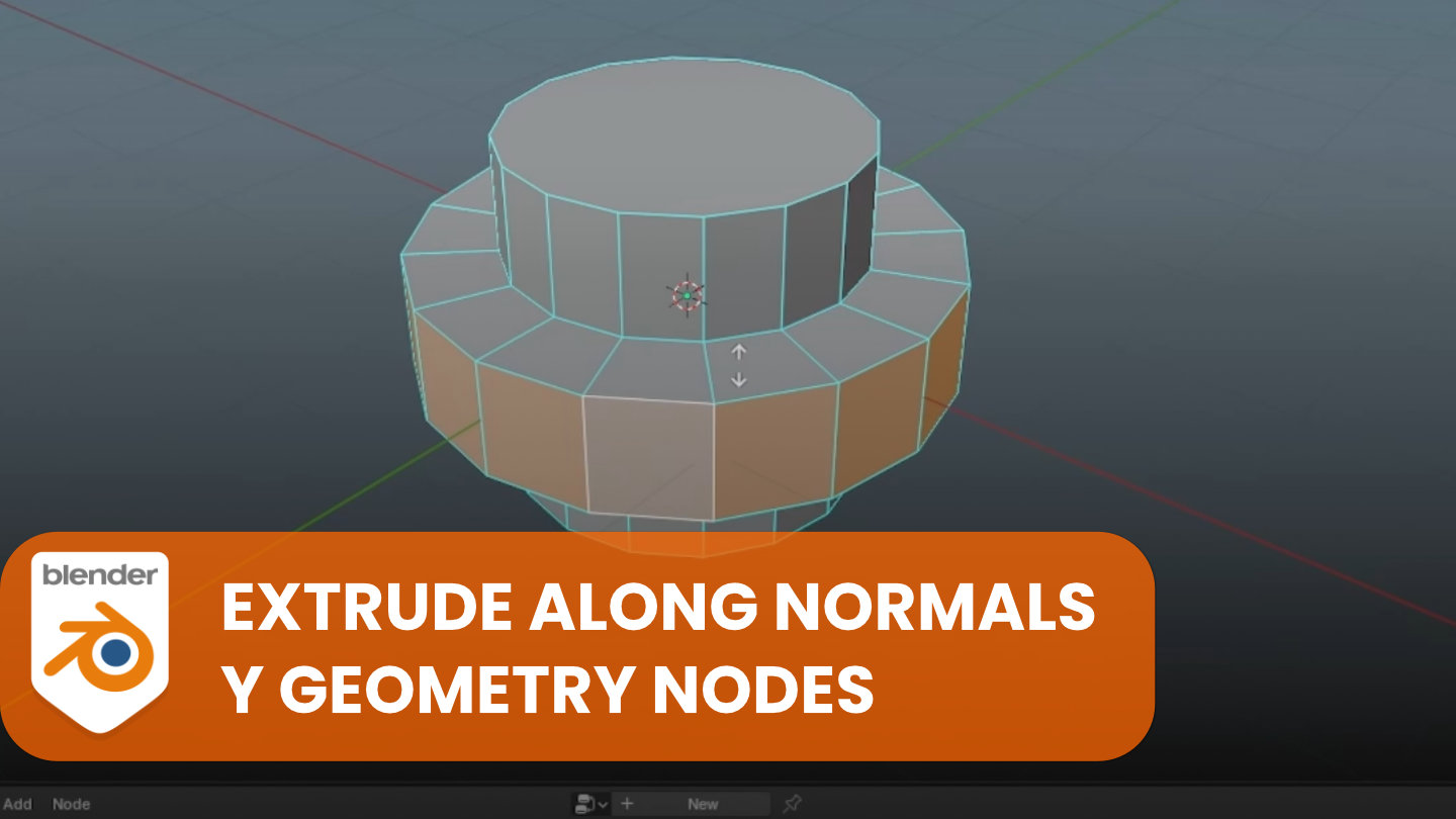 Extrude Along Normals y un poco de Geometry Nodes